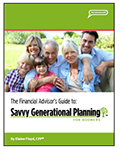 Savvy Generational Planning- Financial Advisor's Guide