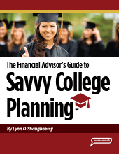 The Financial Advisor's Guide to Savvy College Planning