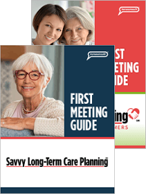 Savvy LTC Planning First Meeting Guides