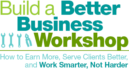 Build a Better Business Workshop