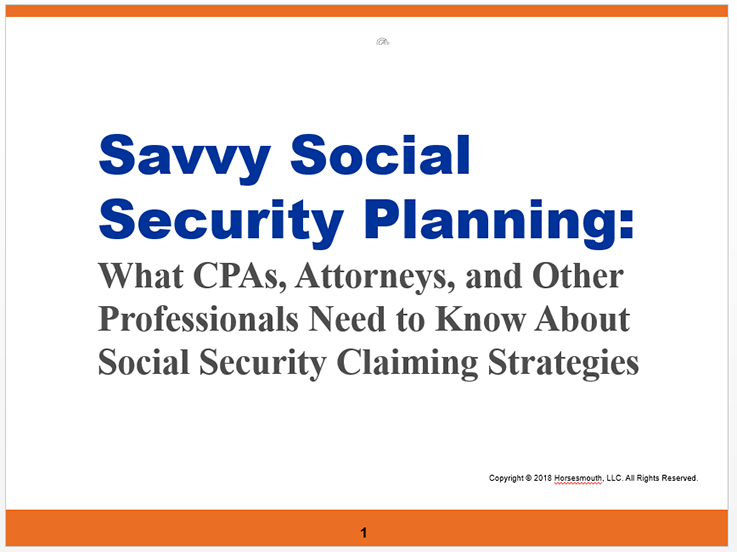 Savvy Social Security Planning for CPAs, Attorneys and Other Professionals