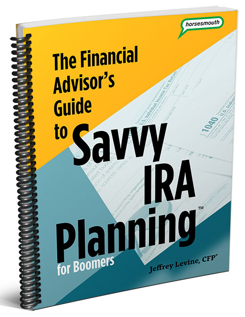 The FA's Guide to Savvy IRA Planning