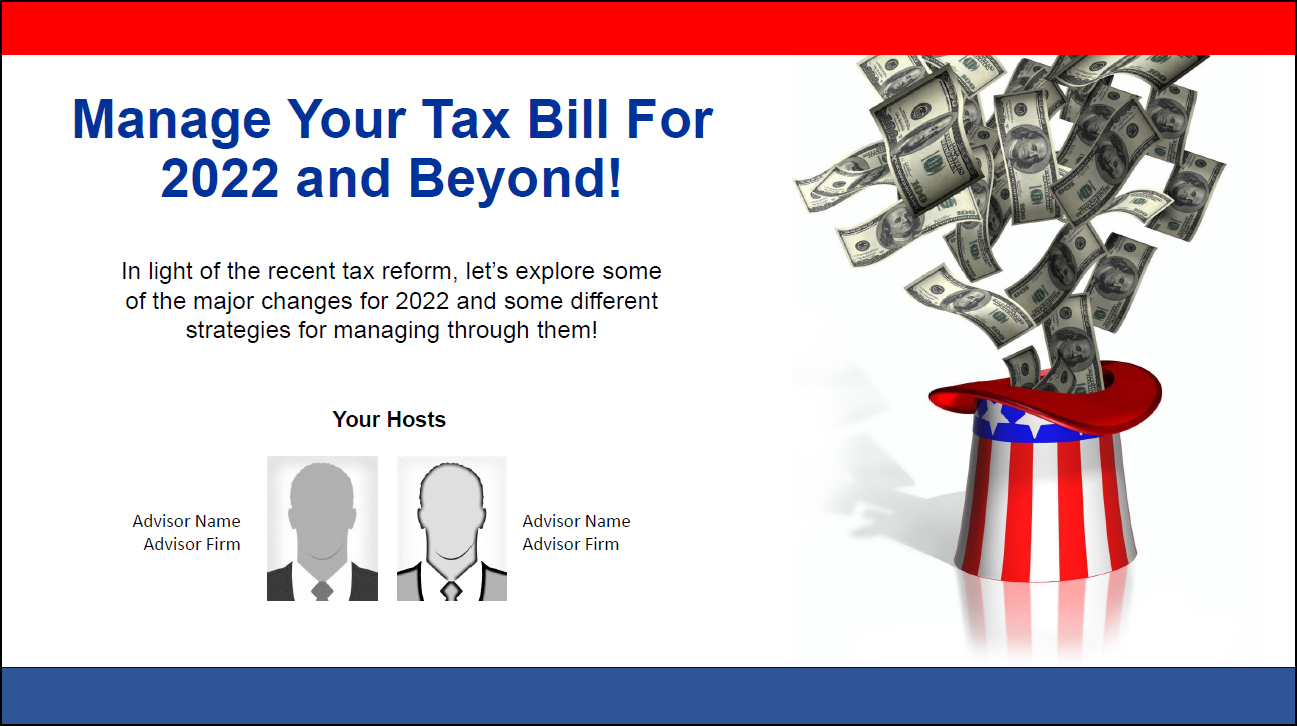 Manage Your Tax Bill For 2022 and Beyond!