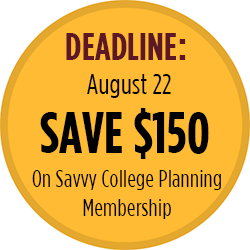 Savvy College Planning Save $150