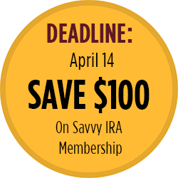 Savvy IRA Planning -Save $100