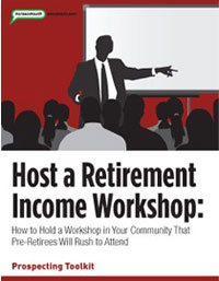 Host a Retirement Income Workshop