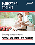 Savvy Long Term Care Planning- Marketing Toolkit