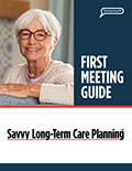 Savvy Long Term Care Planning- First Meeting Guide