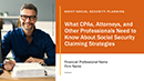 Horsesmouth Savvy Social Security Planning for CPAs, Attorneys, and Other Professionals