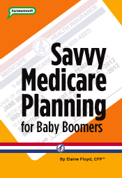 Savvy Medicare Planning for Boomers