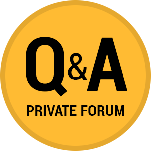 Q & A Private Forum